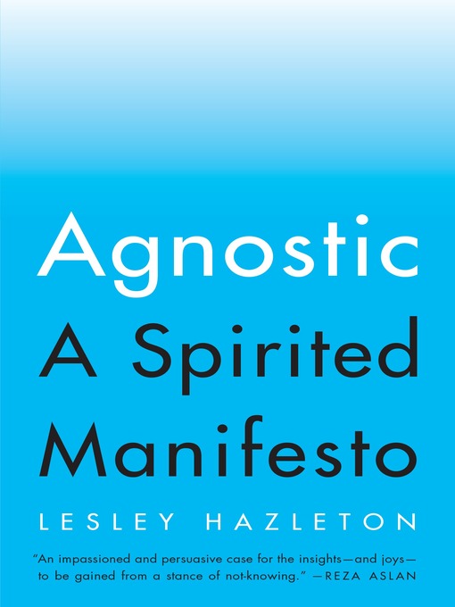 Title details for Agnostic by Lesley Hazleton - Wait list